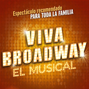 Viva Broadway - El Musical