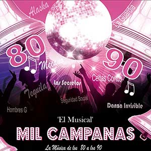 Mil Campanas - El Musical