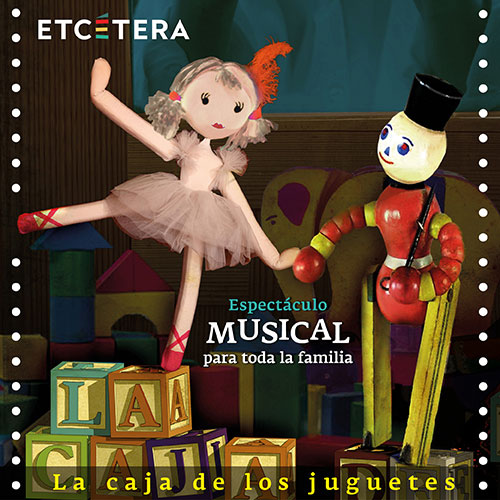 La caja de los juguetes - Cía Títeres Etcétera