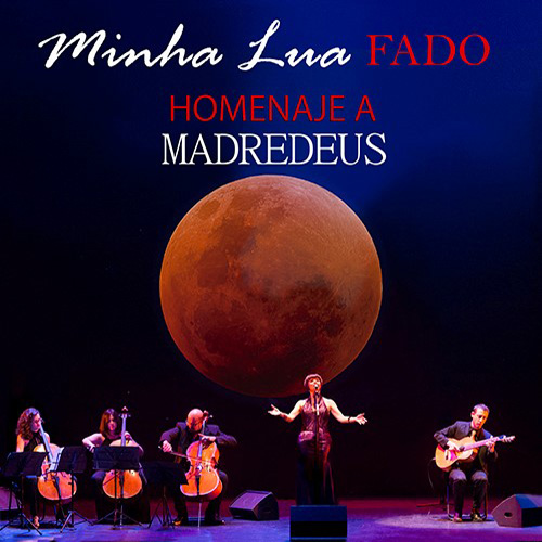 Minha Lua Fado - Homenaje a Madredeus
