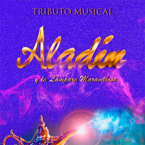Aladín y la lámpara maravillosa - Tributo musical