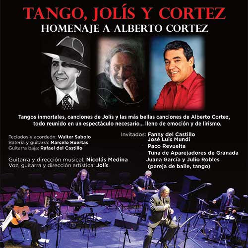 Tango, Jolís y Cortez - Homenaje a Alberto Cortez