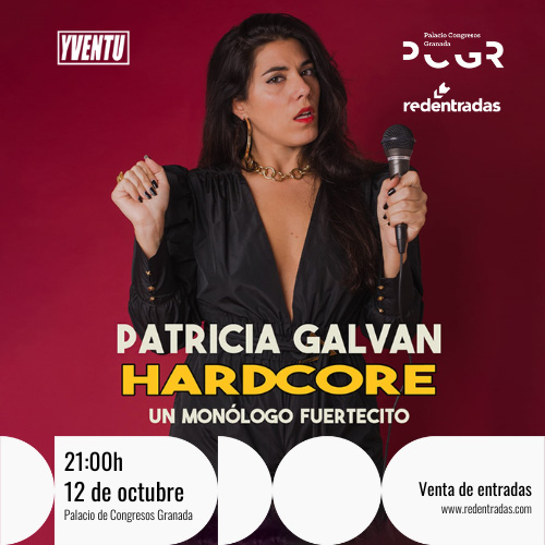 Patricia Galván - Hardcore. Un monólogo fuertecito