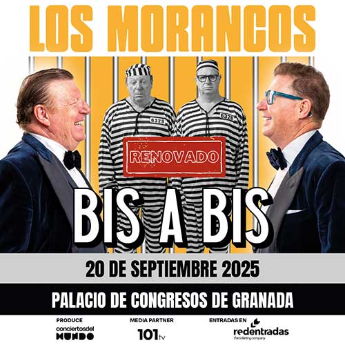 Los Morancos - Bis a bis - Granada