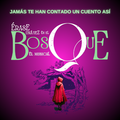 Érase una vez en el bosque - El Musical