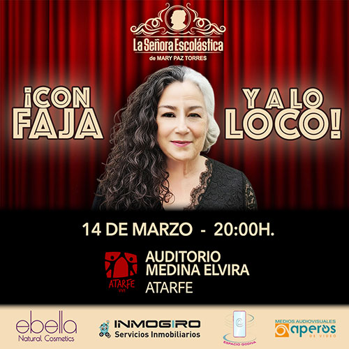 La Señora Escolástica "Con Faja y a lo Loco"