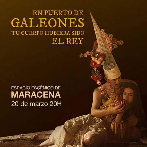 En puerto de galeones tu cuerpo hubiera sido rey